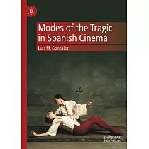 Modes of the Tragic in Spanish Cinema