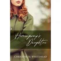 Hemingway’s Daughter