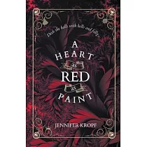 A Heart as Red as Paint