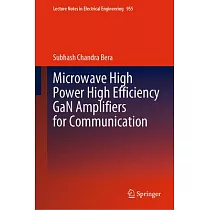 Microwave High Power High Efficiency Gan Amplifiers for Communication