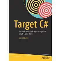 Target C#： Simple Hands─On Programming with Visual Studio 2022