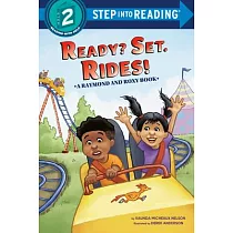 Ready? Set. Rides! (Raymond and Roxy)(Step into Reading， Step 2)