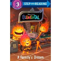 元素方城市讀本(改編自電影，6歲以上適讀)A Family’s Dream (Disney/Pixar Elemental， Step into Reading 3)