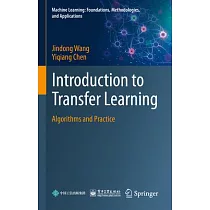 Introduction to Transfer Learning： Algorithms and Practice