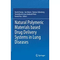 Natural Polymeric Materials Based Drug Delivery Systems in Lung Diseases