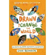 Drawn to Change the World： Graphic Novel Collection