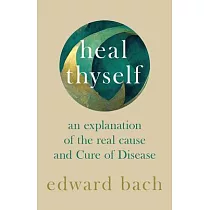 Heal Thyself： An Explanation of the Real Cause and Cure of Disease