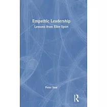 Empathic Leadership： Lessons from Elite Sport