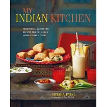 Good， Honest， Indian Food： Home─Cooked Recipes from My Kitchen