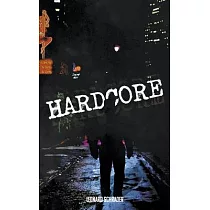 Hardcore： The Novelization