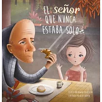 El Señor Que Nunca Estaba Solo