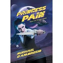 Princess Pain： Book I Of The Pain Series