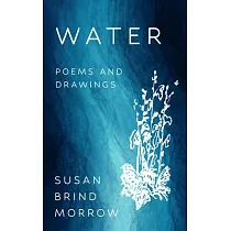 Water： Poems and Drawings