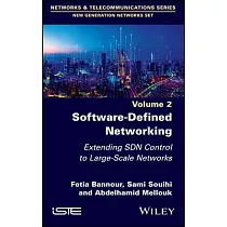 Software─Defined Networking 2： Extending Sdn Control to Large─Scale Networks