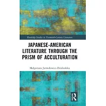 Japanese─American Literature Through the Prism of Acculturation