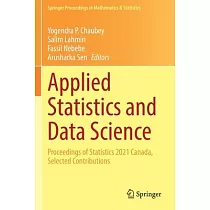 Applied Statistics and Data Science： Proceedings of Statistics 2021 Canada， Selected Contributions
