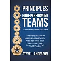 Principles of High Performing Teams： A Coaches Blueprint for Excellence