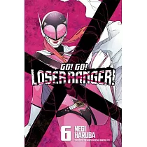 Go! Go! Loser Ranger! 6