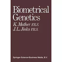 Biometrical genetics： the study of continuous variation