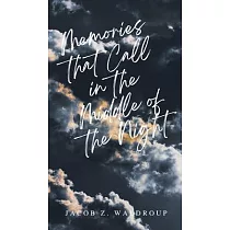 Memories that Call in the Middle of the Night