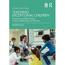 Teaching Exceptional Children： Foundations and Best Practices in Early Childhood Special Education