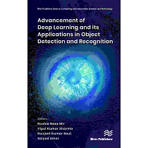 Advancement of Deep Learning and Its Applications in Object Detection and Recognition