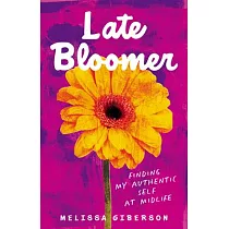 Late Bloomer： Finding My Authentic Self at Midlife