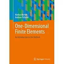One─Dimensional Finite Elements： An Introduction to the Method