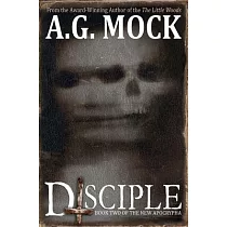 Disciple： Book Two of the New Apocrypha