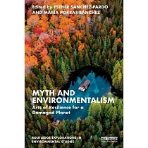 Myth and Environmentalism： Arts of Resilience for a Damaged Planet