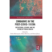 Zimbabwe in the Post─Covid─19 Era： Reflections， Lessons and the Future of Public Health