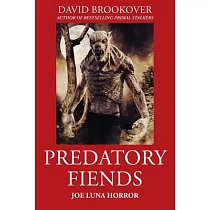 Predatory Fiends： Joe Luna Horror