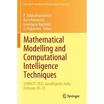 Mathematical Modelling and Computational Intelligence Techniques： Icmmcit─2021， Gandhigram， India February 10─12