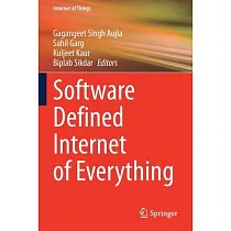 Software Defined Internet of Everything