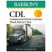 CDL： Commercial Driver’s License Truck Driver’s Test， Fifth Edition： Comprehensive Subject Review + Practice