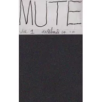 MUTE volume 1