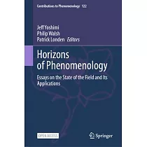 Horizons of Phenomenology： Essays on the State of the Field and Its Applications