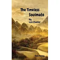 The Timeless Soulmate： Ode To Eternal Love