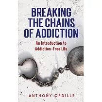 Breaking the Chains of Addiction： An Introduction to Addictive Free Life