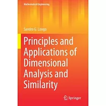 Principles and Applications of Dimensional Analysis and Similarity