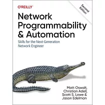 Network Programmability and Automation： Skills for the Next─Generation Network Engineer