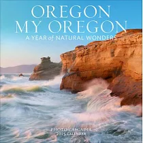 Oregon My Oregon Wall Calendar 2025