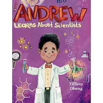 Andrew Learns about Scientists： Career Book for Kids (STEM Children’s Book)