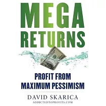 Mega Returns： Profit from Maximum Pessimism