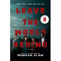 Leave the World Behind [Movie Tie─In]