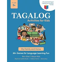 Tagalog Activities for Kids ─ My Family and Home： 80+ Games for Language Learning Fun