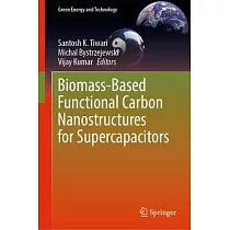 Biomass─Based Functional Carbon Nanostructures for Supercapacitors