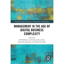 Management in the Age of Digital Business Complexity