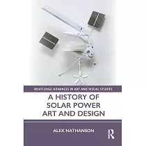 A History of Solar Power Art and Design