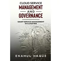 Cloud Service Management and Governance： Smart Service Management in Cloud Era